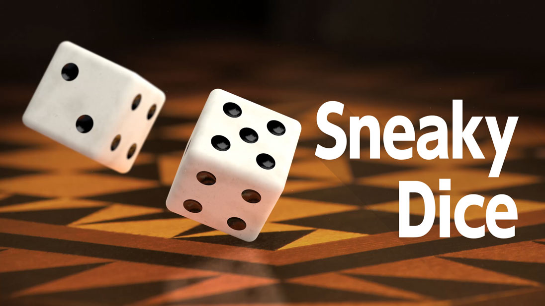 Sneaky Dice