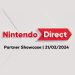 A Nintendo Direct: Partner Showcase Video Will Be Released On Wednesday, 21st February At 15:00 Cet